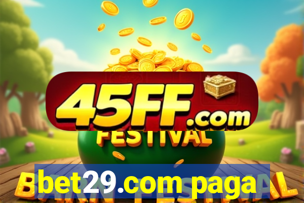 bet29.com paga